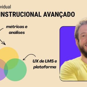 Curso síncrono de Designer Instrucional Avançado